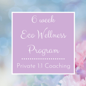 Kelly Bonanno - 6 Week Eco Wellness Program